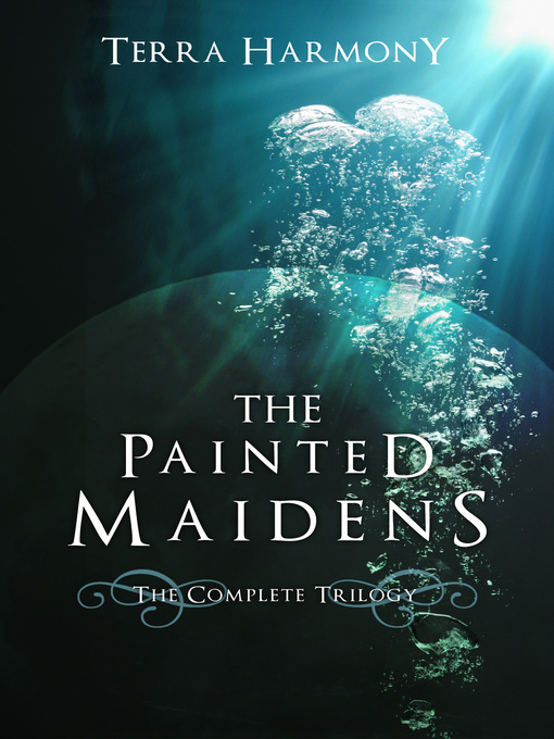 Title details for The Painted Maidens Trilogy by Terra Harmony - Available